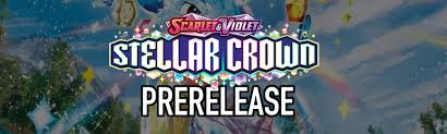 Pokémon TCG Scarlet and Violet Stellar Crown Prerelease